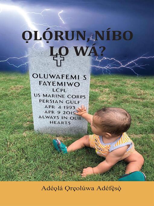 Title details for Ọlọ́run, Níbo Lo Wá? by Adeola Oreoluwa Adefeso - Available